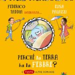Perché la Terra ha la febbre di Federico Taddia